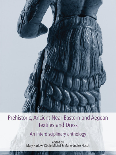 Prehistoric, Ancient Near Eastern & Aegean Textiles and Dress Cover