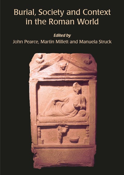 Burial, Society and Context in the Roman World Cover