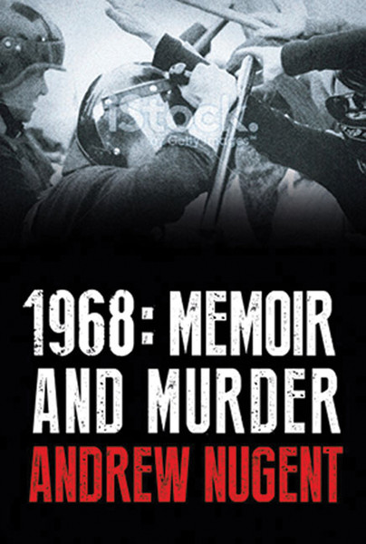 1968: Memoir and Murder