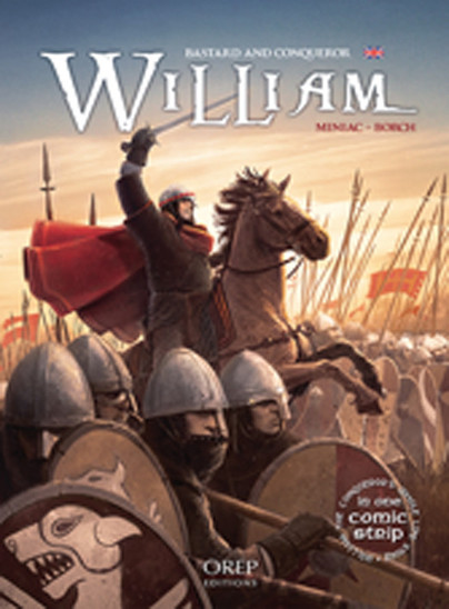 William, Bastard and Conqueror