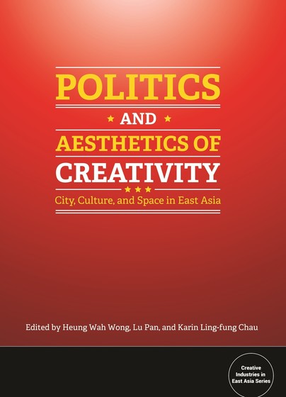 Politics and Aesthetics of Creativity