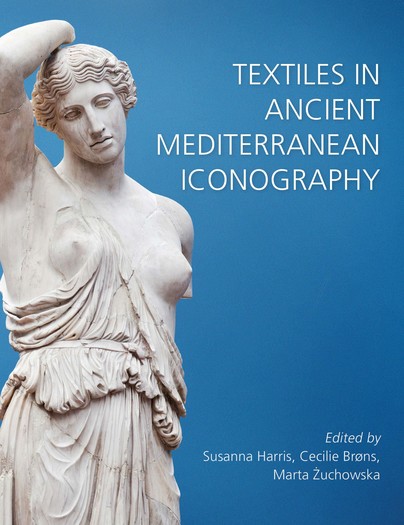Textiles in Ancient Mediterranean Iconography Cover