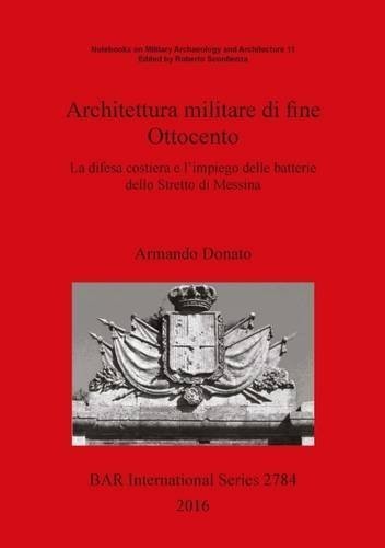 Architettura Militare di Fine Ottocento
