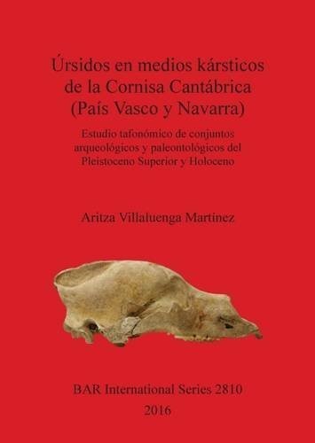 Ursidos en Medios Karsticos de la Cornisa Cantabrica (Pais Vasco y Navarra)