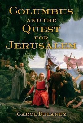 Columbus and the Quest for Jerusalem