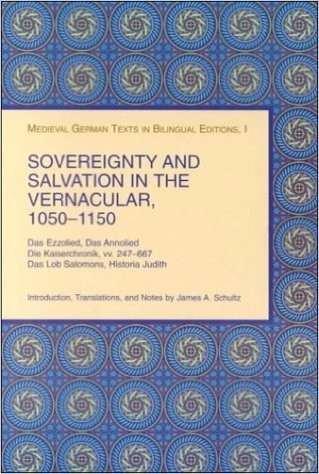 Sovereignty and Salvation in the Vernacular 1050-1150