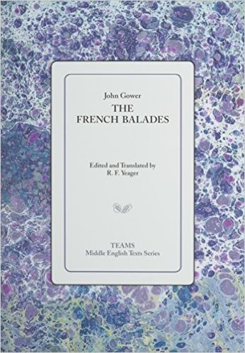 John Gower: The French Balades