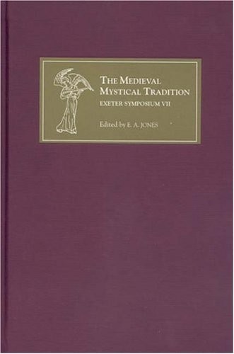 The Medieval Mystical Tradition in England VII (2004)