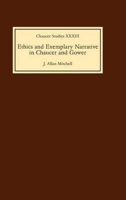 Ethics and Exemplary Narrative in Chaucer and Gower