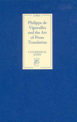 Philippe de Vigneulles and the Art of Prose Translation