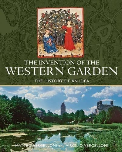 The Invention of the Western Garden