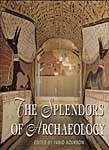 Splendors of Archaeology