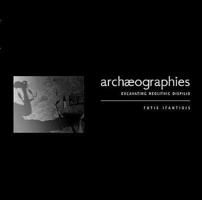 Archaeographies