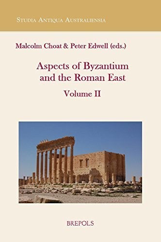 Aspects of the Roman East Volume II: Papers in Honour of Professor Sir Fergus Millar Fba: 2