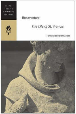 Bonaventure: The Life Of St Francis