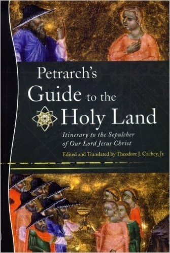 Petrarch's Guide to the Holy Land