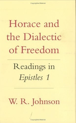 Horace and the Dialectic of Freedom