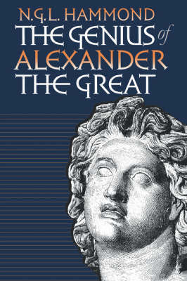 The Genius of Alexander the Great