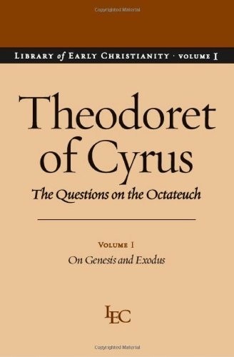 Theodoret of Cyrus: The Questions on the 