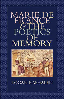 Marie de France and the Poetics of Memory