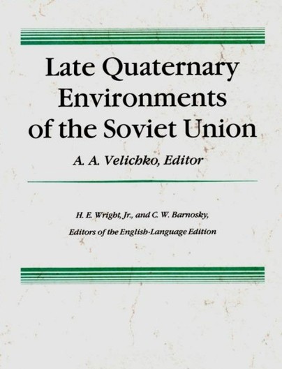 Late Quaternary Environments of the Soviet Union