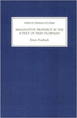 Imaginative Prophecy in the B-text of Piers Plowman