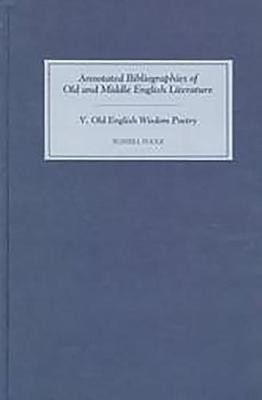 Annotated Bibliographies of Old and Middle English Literature