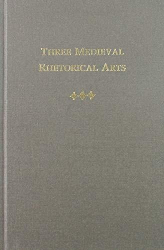 Three Medieval Rhetorical Arts