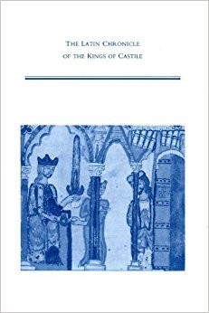 The Latin Chronicle of the Kings of Castile