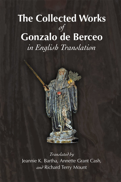 Collected Works of Gonzalo de Berceo in English Translation