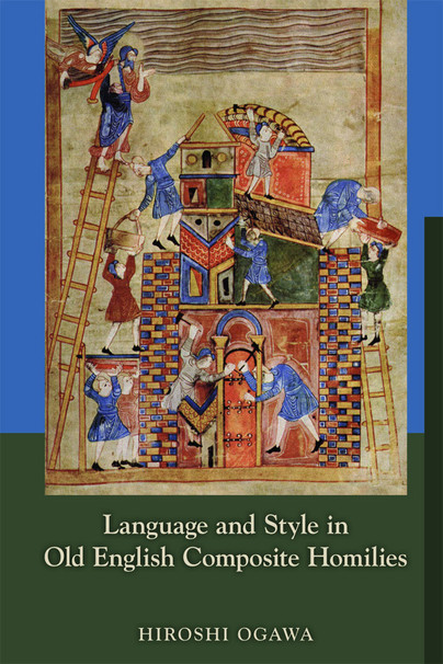 Language and Style in Old English Composite Homilies