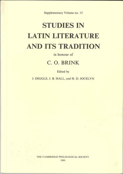 Studies in Latin Literature and its Tradition in Honour of C O Brink Cover