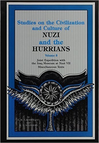Nuzi and the Hurrians Vol 3