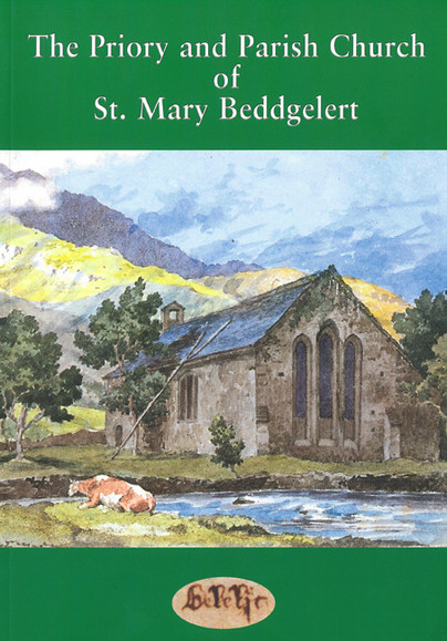 The Priory and Parish Church of St. Mary Beddgelert