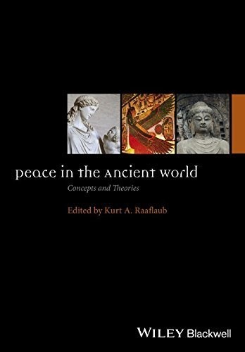 Peace in the Ancient World: Concepts and Theories