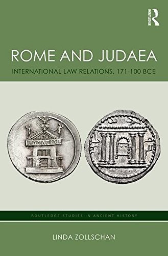 Rome and Judaea: International Law Relations 174-100 BCE
