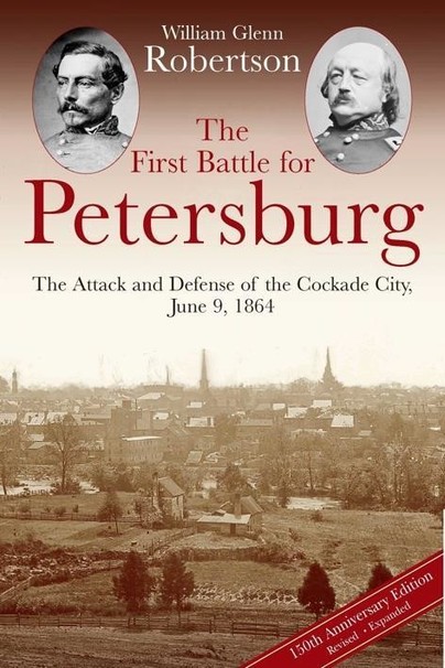 The First Battle for Petersburg
