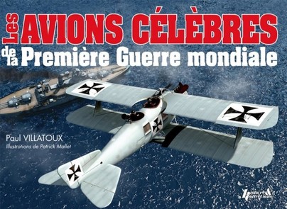 Les Avions Celebres de la Premiere Guerre Mondiale