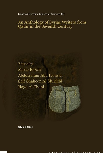 An Anthology of Syriac Writers from Qatar in the Seventh Century