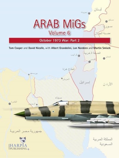 Arab MiGs Volume 6