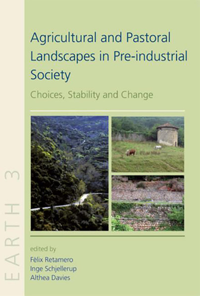 Agricultural and Pastoral Landscapes in Pre-Industrial Society