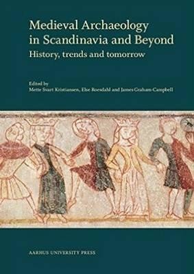 Medieval Archaeology in Scandinavia & Beyond Cover