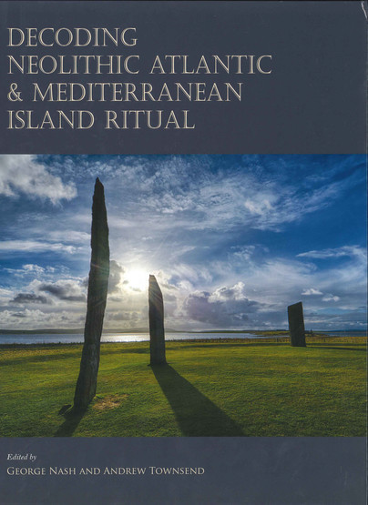 Decoding Neolithic Atlantic and Mediterranean Island Ritual