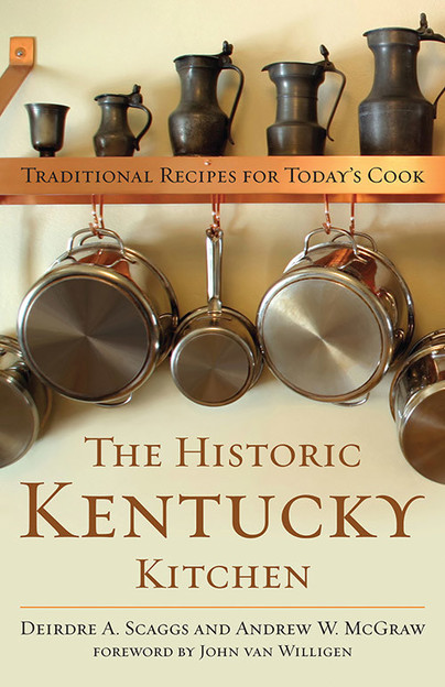 The Historic Kentucky Kitchen Cover
