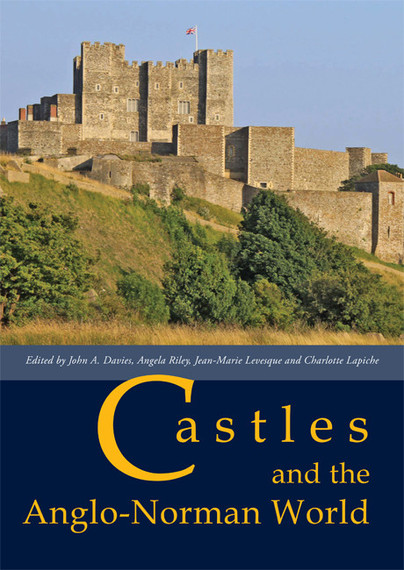 Castles and the Anglo-Norman World