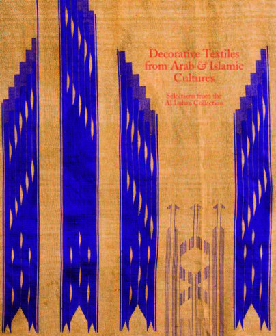 Decorative Textiles from Arab and Islamic Cultures Cover