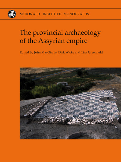 The Provincial Archaeology of the Assyrian Empire Cover