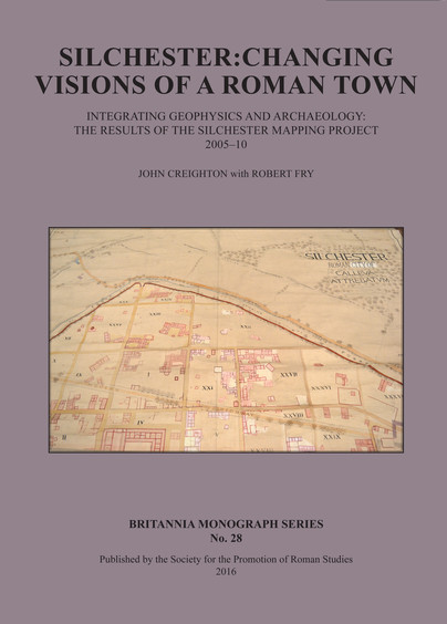 Silchester: Changing Visions of a Roman Town