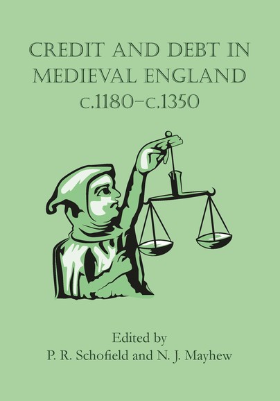 Credit and Debt in Medieval England c.1180-c.1350 Cover