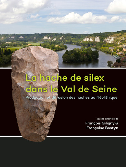 La hache de silex dans le Val de Seine Cover